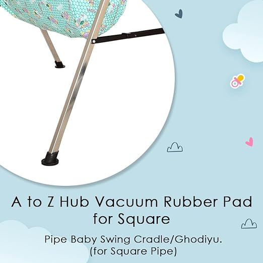 Green Touch  Vacuum Rubber Pad for Square Pipe Baby Swing Cradle/Ghodiyu. (for Square Pipe)